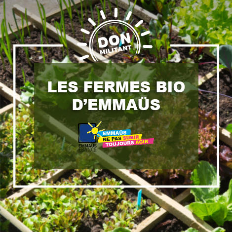 Les fermes bio d’Emmaüs Les fermes bio d’Emmaüs